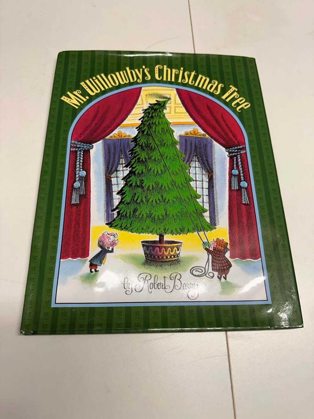 Mr. Willowby's Christmas Tree by Robert Barry Hardcover Book